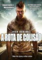  A Rota de Colisão – Dublado